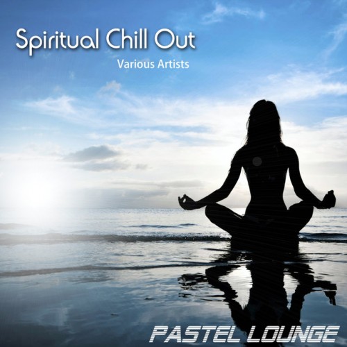 VA - Spiritual Chill Out (2016)