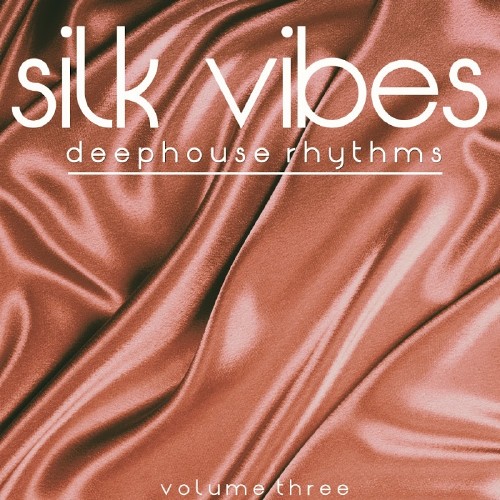 Silk Vibes, Vol. 3 (2016)