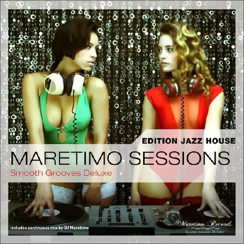 Maretimo Sessions: Edition Jazz House - Smooth Grooves (2016)