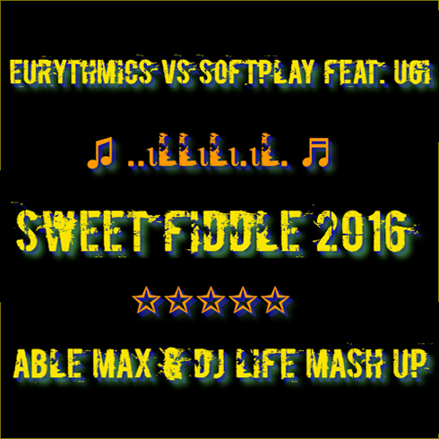 [Electro House] Eurythmics vs. Softplay feat. UGI - Sweet fiddle 2016 (Able Max & Dj Life Mash Up) [2016]