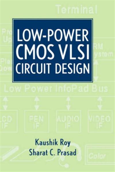 Low Power CMOS VLSI: Circuit Design