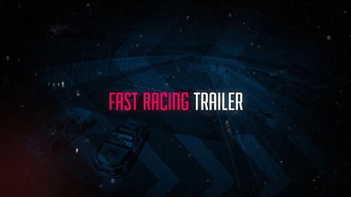 Fast Racing Trailer - Project for After Effects (Videohive)