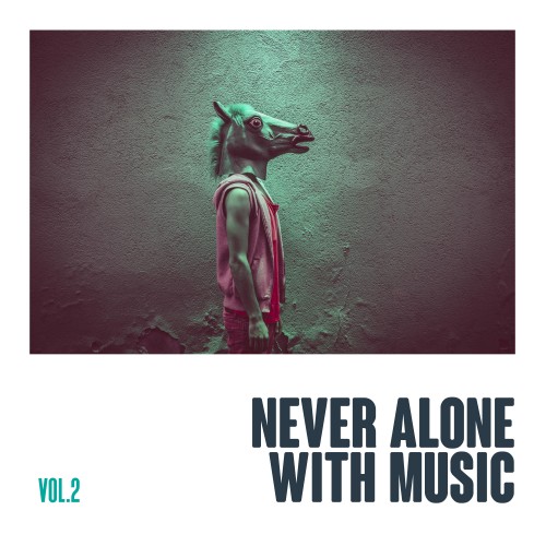 Never Alone With Music, Vol. 2 (2016)