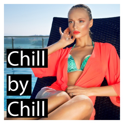 Chill by Chill (2016)