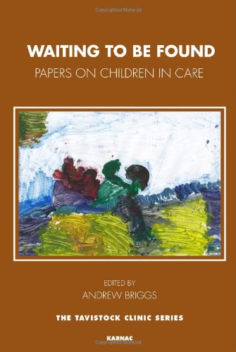 Waiting To Be Found: Papers on Children in Care