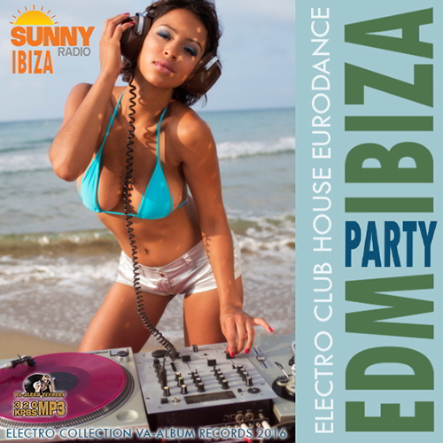 VA - EDM Ibiza: Eurodance Party (2016)
