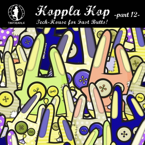 Hoppla Hop Vol 12: Tech House For Fast Butts! (2016)