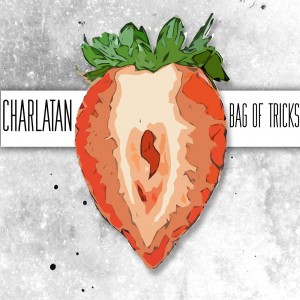 Charlatan - Bag of Tricks (Single) (2016)
