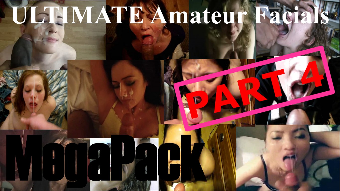 ULTIMATE Amateur Facials MegaPack PART 4 [2016 ., Amateur, POV, Oral, Blowjob, Cum shots, Handjob, Cum swapping, Big, Great, Massive, Nice, Facial, DVDRip]
