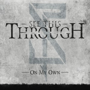 See This Through - One My Own [EP] (2016)