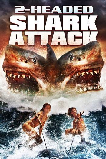 Two Headed Shark Attack (2012) 1080p BluRay x264 DTS-FGT 170203