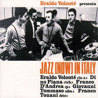 Eraldo Volont&#233; - Eraldo Volont&#233; Presenta Jazz (Now) In Italy (2001)