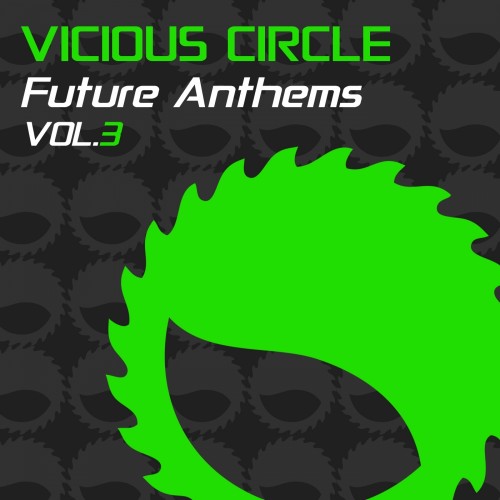 Vicious Circle Future Anthems, Vol. 3 (2016)