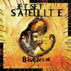 Jet Set Satellite - Blueprint (2000)