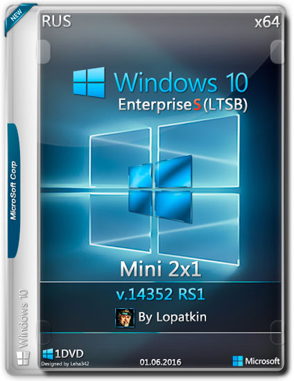 Windows 10 Enterprise S x64 v.14352 RS1 Mini 2x1 by Lopatkin (RUS/2016)