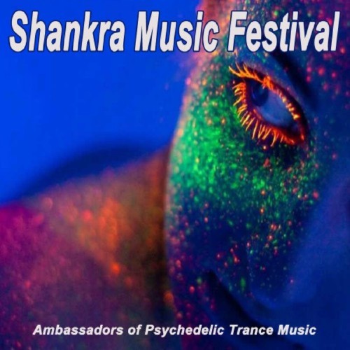 Shankra Music Festival (Ambassadors Of Psychedelic Trance Music) (2016)