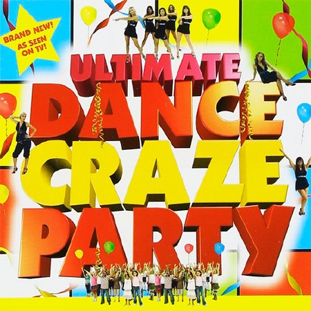 Ultimate Dance Craze Party (2016)
