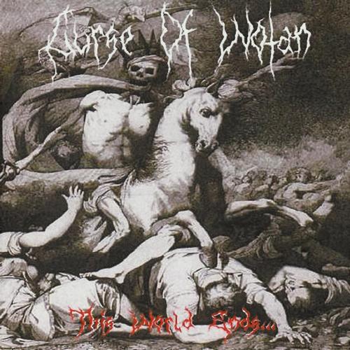 Curse Of Wotan - This World Ends... (2010, Lossless)