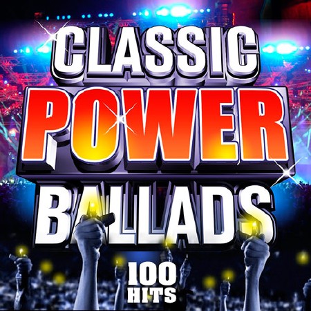 Classic Power Ballads 100 Hits (2016)