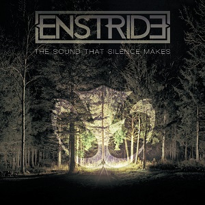 Enstride - The Sound That Silence Makes (EP) (2014)