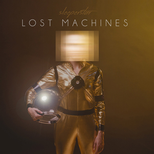 Sleeperstar - Lost Machines (2014)