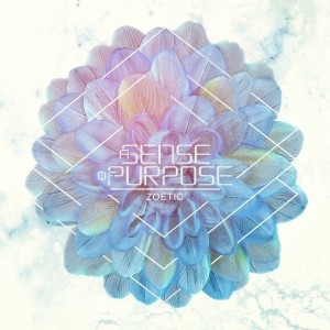 A Sense of Purpose - Zoetic [EP] (2016)