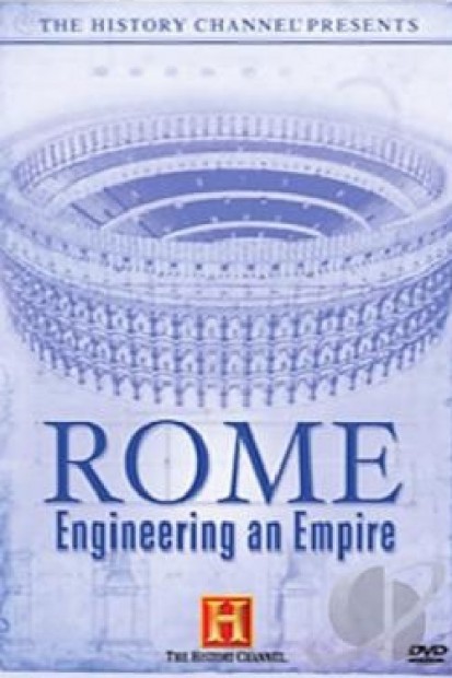 Engineering An Empire, Vol. 5: Rome