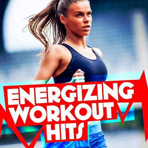 Workout Energizing Serious Hits (2016)