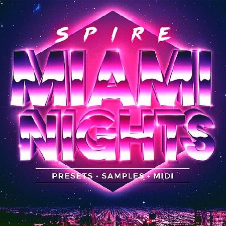 Spire Miami Nights Present (2016)