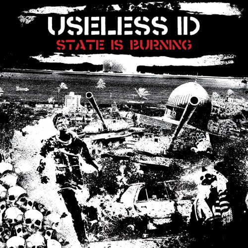 Useless ID - State Is Burning (2016)