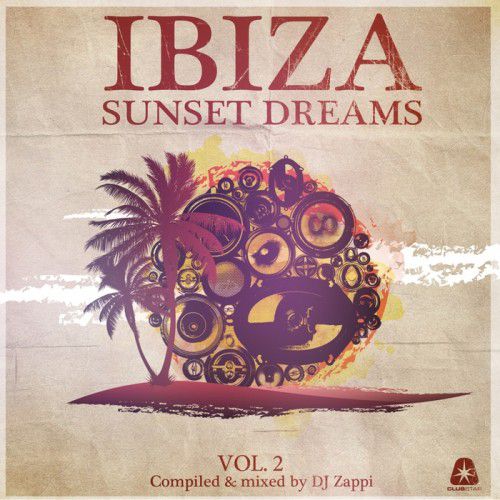 Dj Zappi - Ibiza Sunset Dreams Vol 2 (2016)