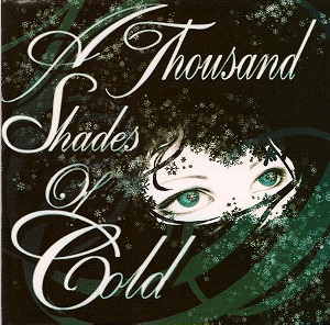 A Thousand Shades of Cold - A Thousand Shades of Cold (2006)