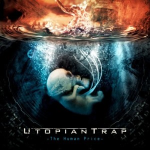 Utopian Trap - The Human Price (2016)