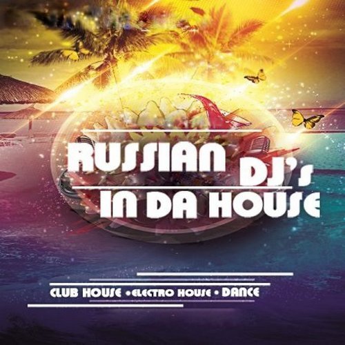 Russian DJs In Da House Vol. 144 (2016)