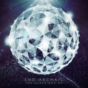 End Archaic - The Glass Box [EP] (2016)