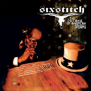 Sixstitch – The Collapse of American Dreams (2006)