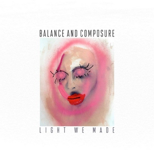 Balance and Composure - Postcard [new tracks] (2016)