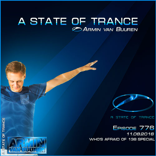 Armin van Buuren - A State of Trance 776 (11.08.2016)