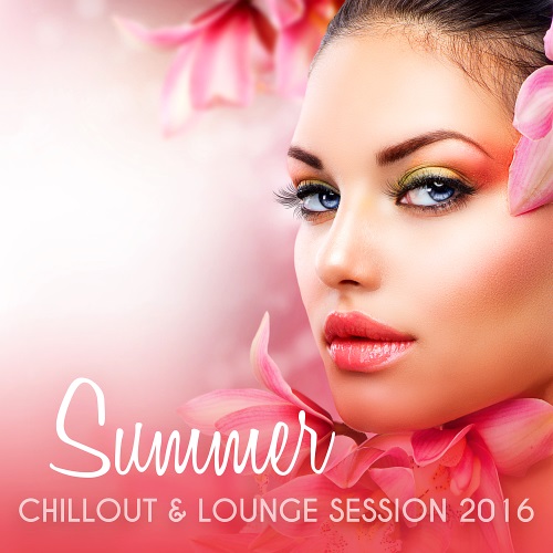 Summer Chillout & Lounge Session (2016)