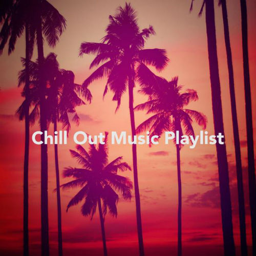 VA - Chill Out Music Playlist (2016)