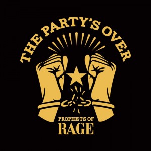 Prophets Of Rage - The Party's Over [EP] (2016)