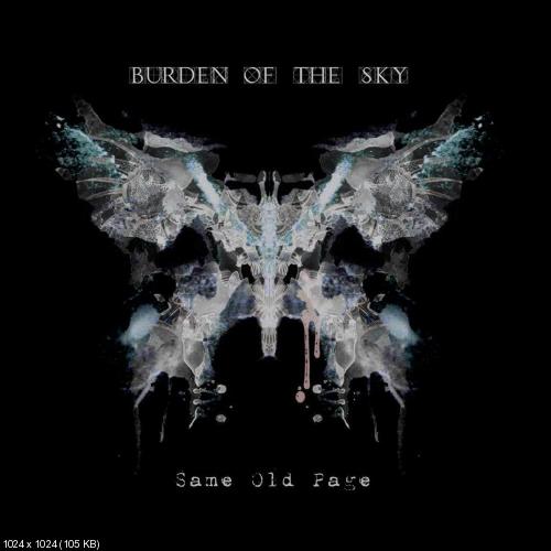 Burden Of The Sky - Same Old Page (Single) (2016)