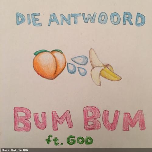 Die Antwoord - BUM BUM (feat. God) (New Song) (2016)