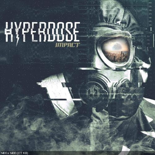 Hyperdose - Impact [EP] (2016)