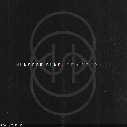 Hundred Suns - Fractional (Single) (2016)