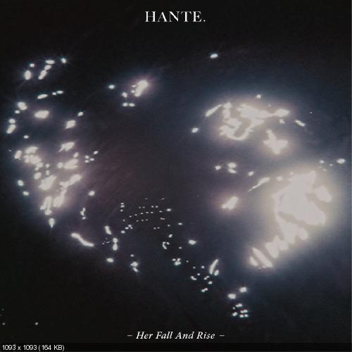 Hante. - Her Fall And Rise (2014)