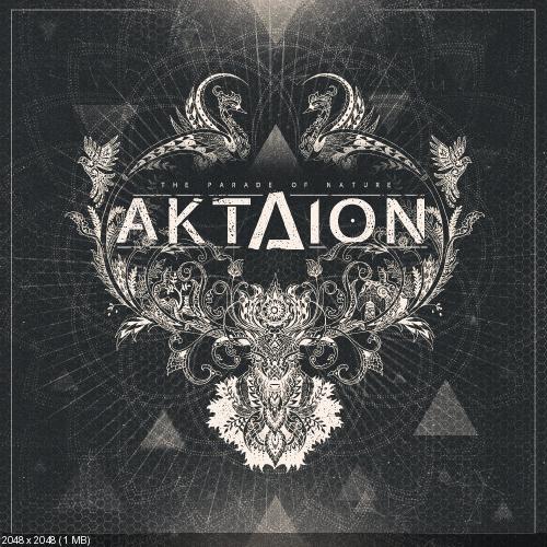 Aktaion - The Parade of Nature (2016)