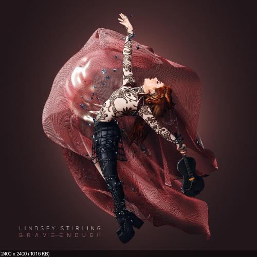 Lindsey Stirling - Brave Enough (Deluxe Edition) (2016)