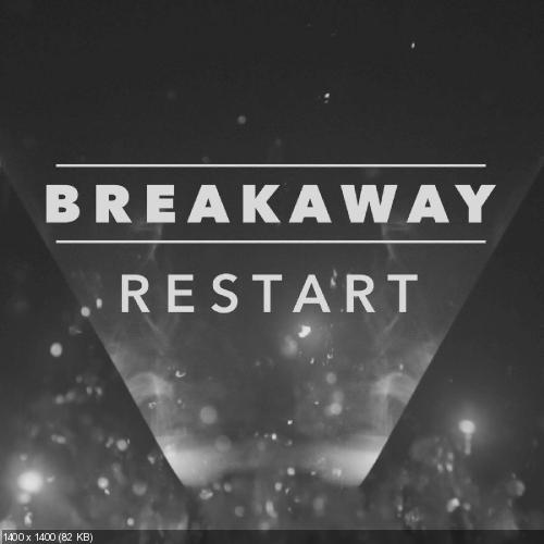 Breakaway - Restart (Single) (2016)