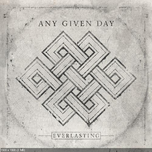 Any Given Day - Everlasting (2016)